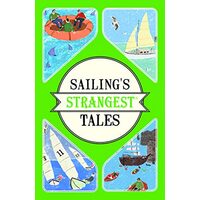 Sailing's strangest tales