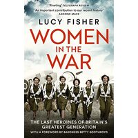 Women in the War, Lucy Fisher
