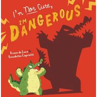 I'm Not Cute, I'm Dangerous