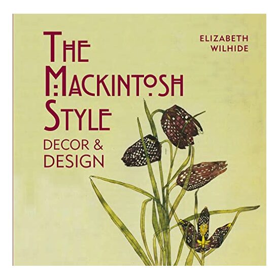 Mackintosh Style, Elizabeth Wilhide
