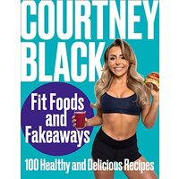 Fit Foods and Fakeaways