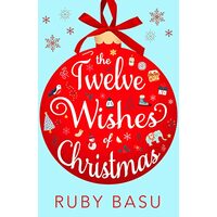 Twelve Wishes of Christmas, Ruby Basu