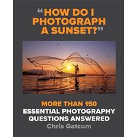 How Do I Photograph a Sunset?, Chris Gatcum