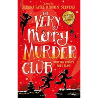 Very Merry Murder Club, Abiola Bello, Annabelle Sami, Benjamin Dean, E. L. Norry, Elle McNicoll