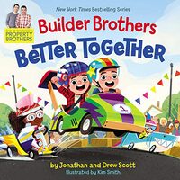 Builder brothers : better together