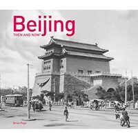 Beijing Then and Now®