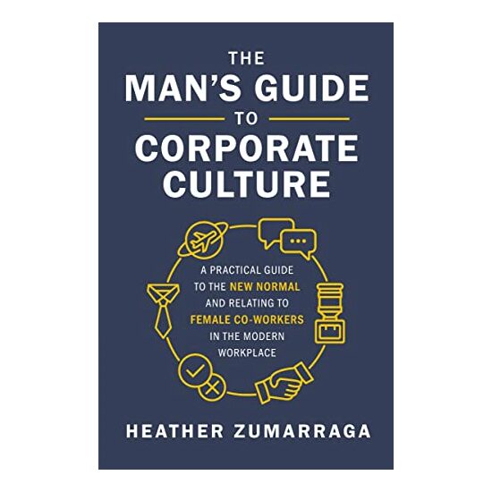 Man's Guide to Corporate Culture