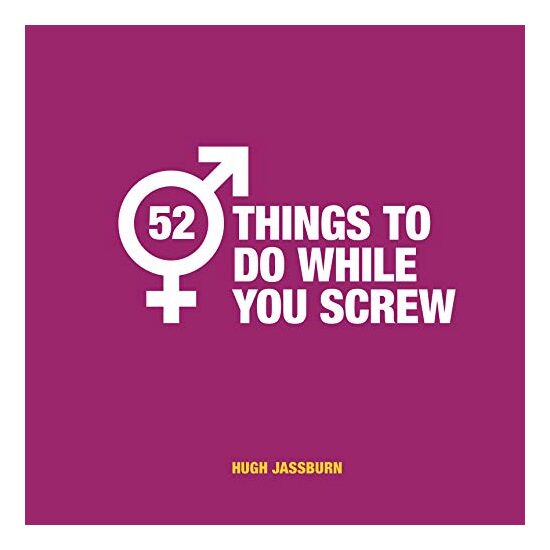 52 Things to Do While You Screw, Hugh Jassburn - Imagine 1