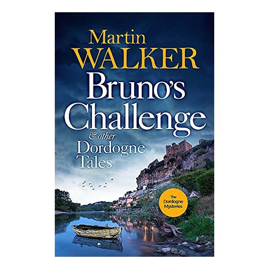 Brunos Challenge and Other Dordogne Tales - Imagine 1