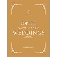 Top Tips for Weddings