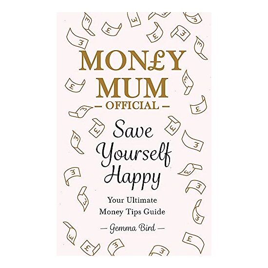 Money Mum Official: Save Yourself Happy