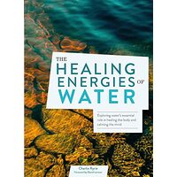 Healing Energies of Water, Charlie Ryrie
