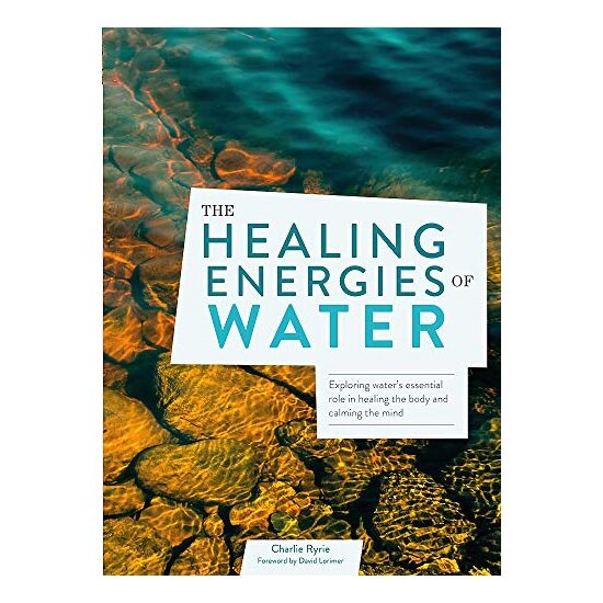 Healing Energies of Water, Charlie Ryrie
