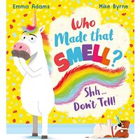 Who Made That Smell? Shhh... Don't Tell! (PB)