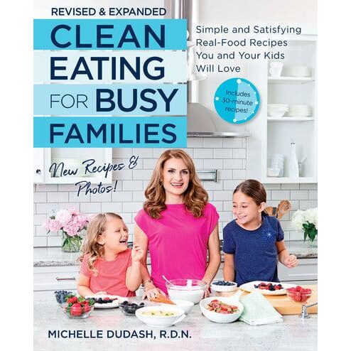 Clean Eating for Busy Families, revised and expanded - Imagine 1