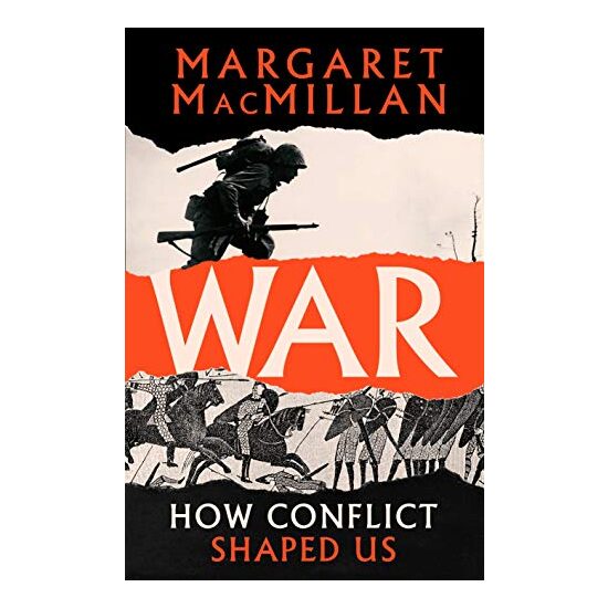 War How Conflict Shaped Us