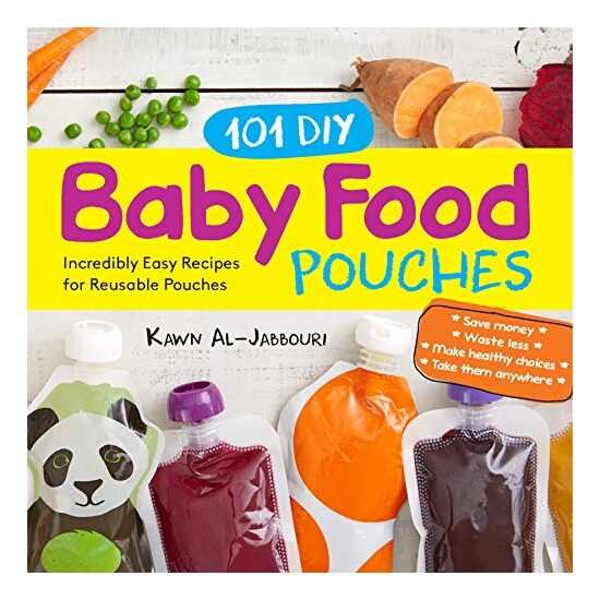 101 DIY Baby Food Pouches