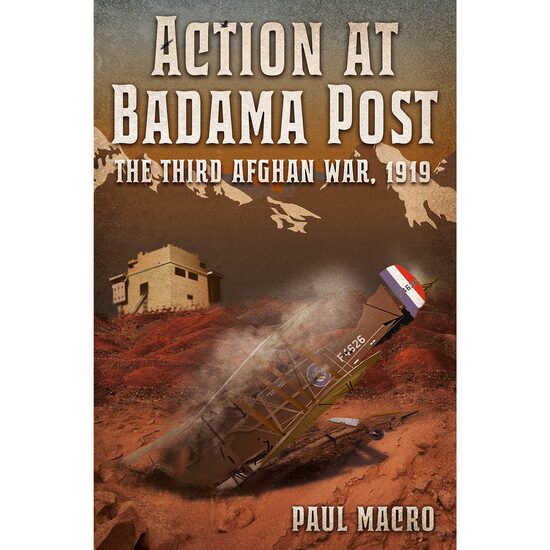 Action at Badama Post: The Third Afghan War, Paul Macro - Imagine 1