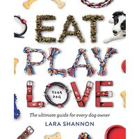 Eat, Play, Love