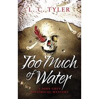 Too Much of Water