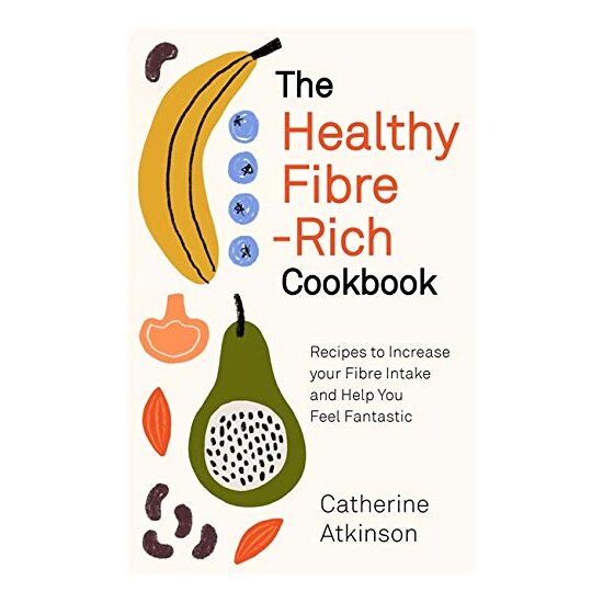 Healthy Fibre-Rich Cookbook
