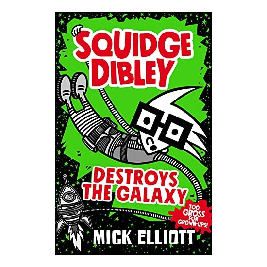 Squidge Dibley Destroys the Galaxy - Imagine 1