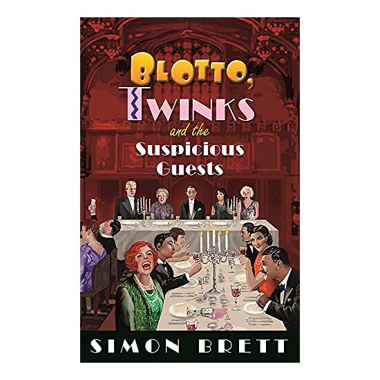 Blotto, Twinks and the Suspicious Guests