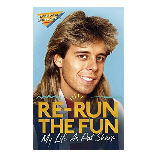 Re-run the Fun: My Life as Pat Sharp - Imagine 1