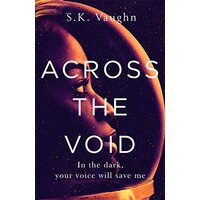 Across the Void