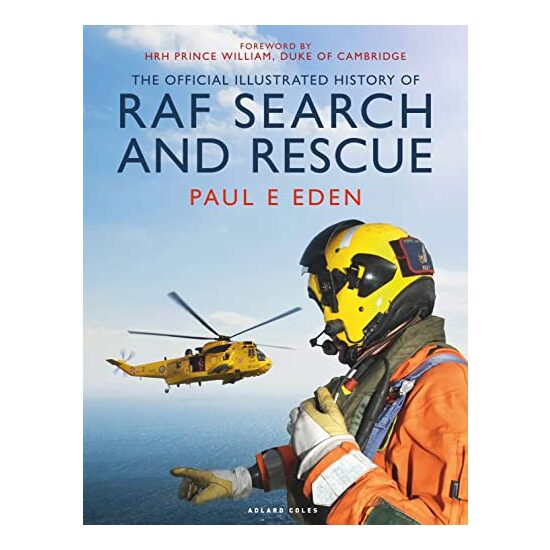 The Official Illustrated History of RAF Search and Rescue