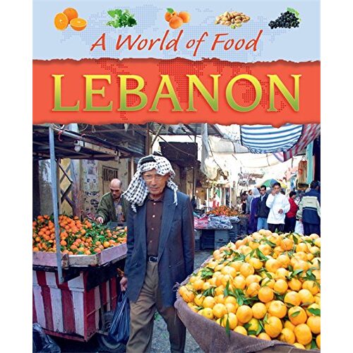 Lebanon (A World of Food)