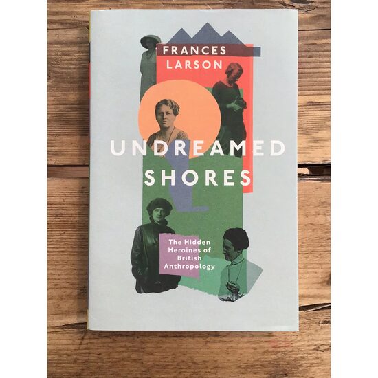 Undreamed Shores, Frances Larson - Imagine 1