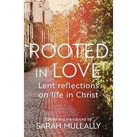 Rooted in Love