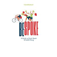 Bespoke Guide to Cycle Speak and Saddle Slang Pub May 2021
