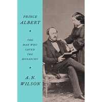 Prince Albert,  A.N. Wilson