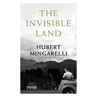 The Invisible Land, Hubert Mingarelli