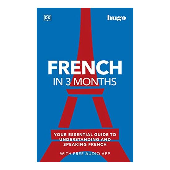 French in 3 Months with Free Audio App