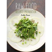 Raw Food, Saskia Fraser, Flame Tree Studio Staff