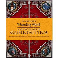 J.K. Rowling's Wizarding World - A Pop-Up Gallery of Curiosities