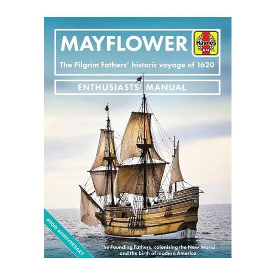 Mayflower Enthusiasts' Manual