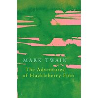 Adventures of Huckleberry Finn, Mark Twain