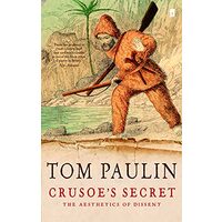 Crusoe's secret, Tom Paulin