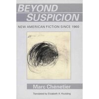 Beyond Suspicion