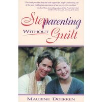 Stepparenting Without Guilt