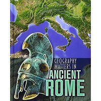 Geography Matters in Ancient Rome, MELANIE WALDRON