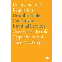 Democracy And Regulation