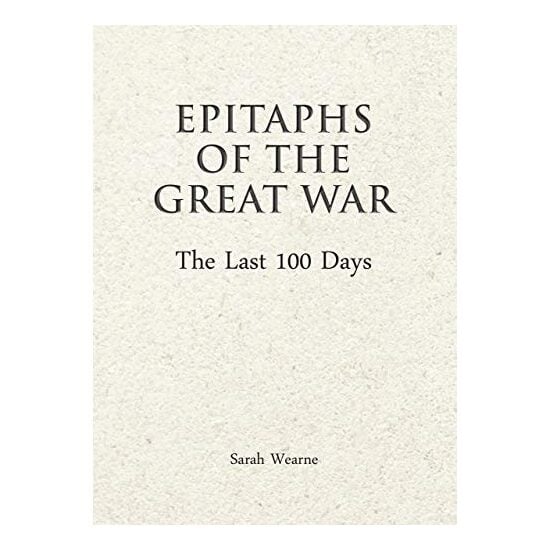 Epitaphs of the Great War, S. Wearne