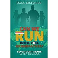 Can We Run with You, Grandfather??