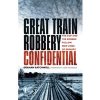 Great Train Robbery Confidential