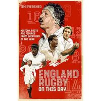 England Rugby on This Day, Tim Evershed
